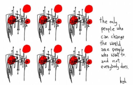 change the world